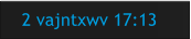2 vajntxwv 17:13