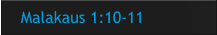 Malakaus 1:10-11
