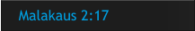 Malakaus 2:17