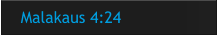 Malakaus 4:24
