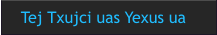 Tej Txujci uas Yexus ua