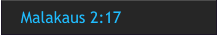 Malakaus 2:17