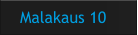 Malakaus 10