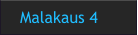 Malakaus 4