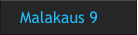 Malakaus 9