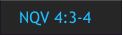 NQV 4:3-4