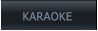 KARAOKE KARAOKE