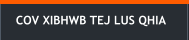 COV XIBHWB TEJ LUS QHIA
