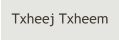 Txheej Txheem
