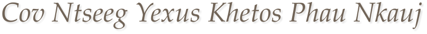 Cov Ntseeg Yexus Khetos Phau Nkauj