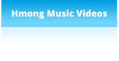 Hmong Music Videos