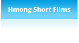 Hmong Short Films