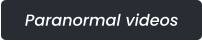 Paranormal videos