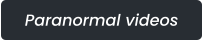 Paranormal videos